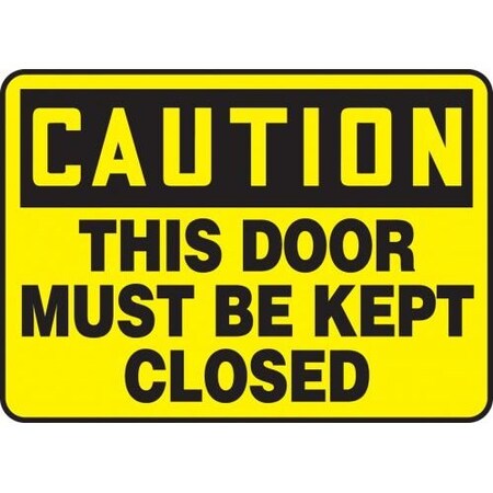 OSHA CAUTION SAFETY SIGN THIS DOOR SHMABR622XL